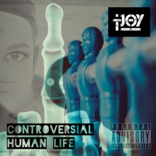 Controversial Human Life