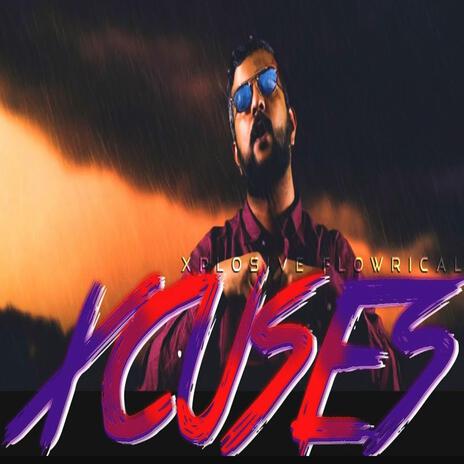 Xcuses | Boomplay Music