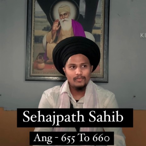 Sehajpath Sahib Ang 655 To 660 | Boomplay Music