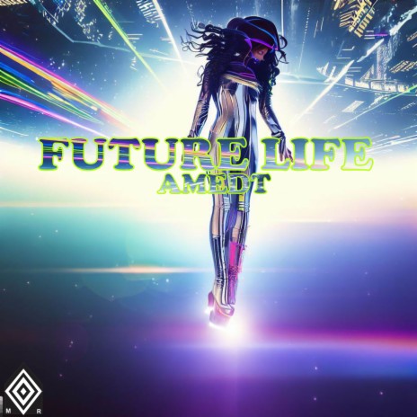 Future Life | Boomplay Music