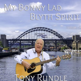 My Bonny Lad/Blyth Spirit