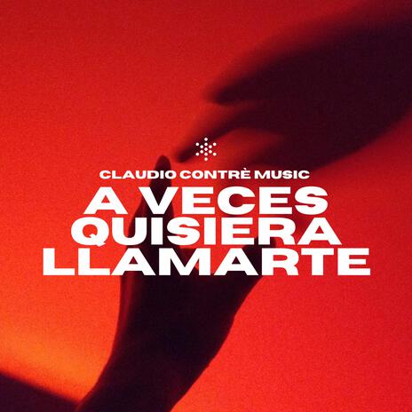 A veces quisiera llamarte | Boomplay Music