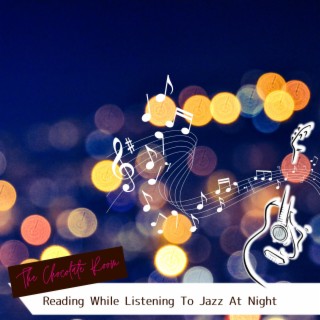 Reading While Listening To Jazz At Night