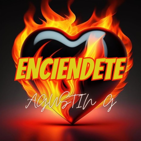 Enciendete Fuerte | Boomplay Music