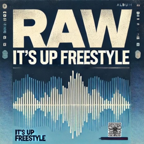 Raw (It’s Up Freestyle) | Boomplay Music