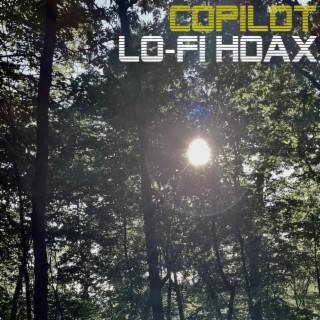 Lo-Fi Hoax lyrics | Boomplay Music