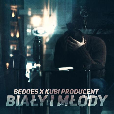 Kubi Producent Raper Bedoes 2115 - Biały i młody ft. Kubi Producent MP3 Download & Lyrics ...