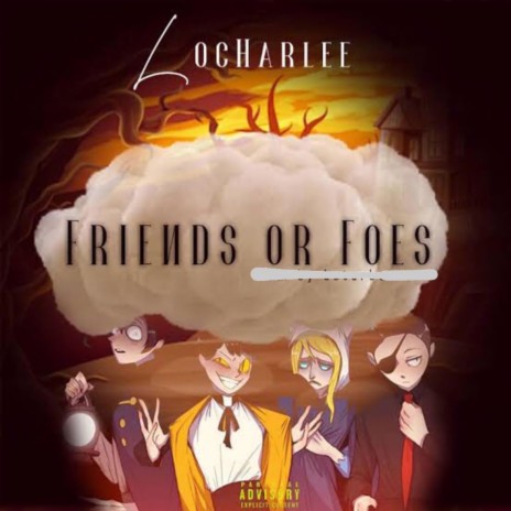 Friends Or Foes