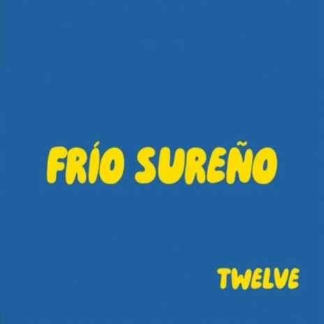 FRÍO SUREÑO