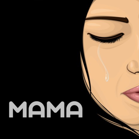 Mama | Boomplay Music