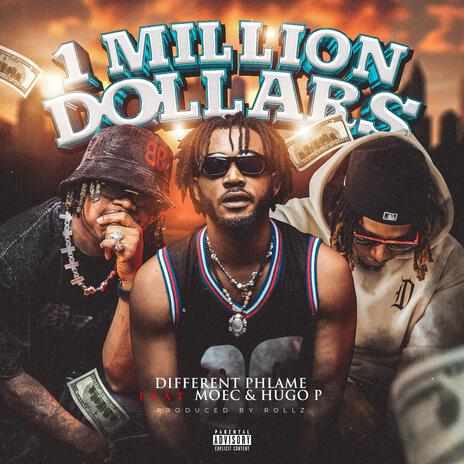 1 Million Dollars ft. Moec & Hugo p | Boomplay Music