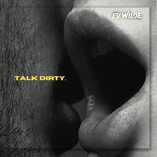 Talk Dirty