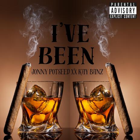 I've Been ft. Kay Banz | Boomplay Music