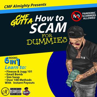 How To Scam For DUMMIES