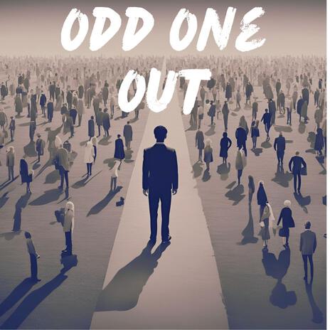 Odd One Out | Boomplay Music