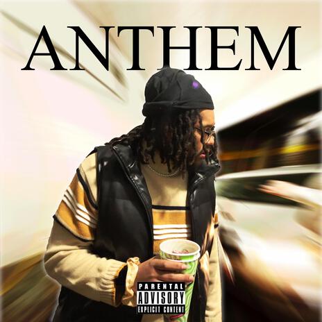 Anthem | Boomplay Music