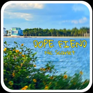Dope Fiend lyrics | Boomplay Music