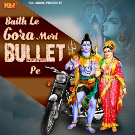 Baith Le Gora Meri Bullet Pe | Boomplay Music