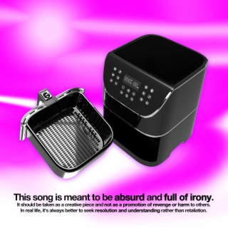 Air Fryer lyrics | Boomplay Music