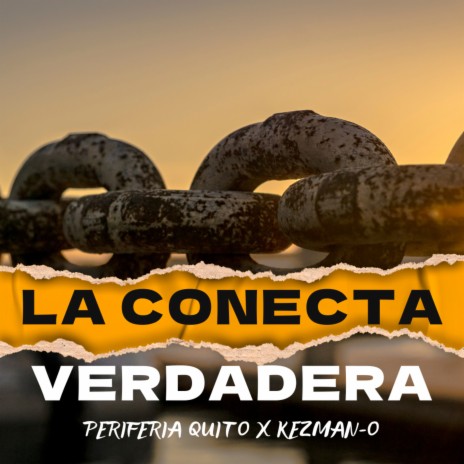 La Conecta Verdadera ft. Periferia Quito