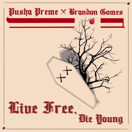 LIVE FREE DIE YOUNG (CLEAN) ft. Brandon Gomes