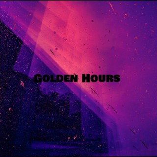 Golden Hours lyrics | Boomplay Music