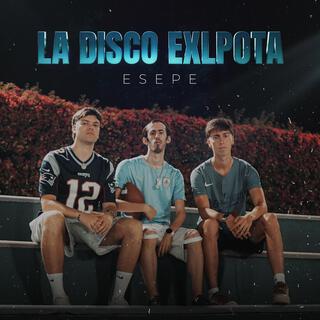 La Disco Explota