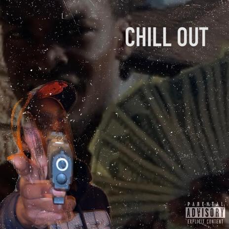 Chill Out