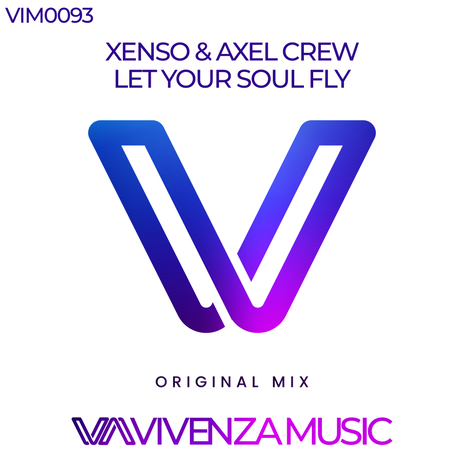 Let Your Soul Fly ft. Axel Crew | Boomplay Music