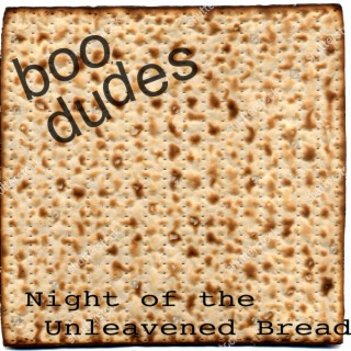 Night of the Unleavened Bread