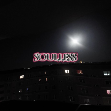 Soulless | Boomplay Music