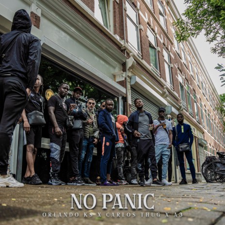 No Panic ft. Carlos Thug & A3 | Boomplay Music