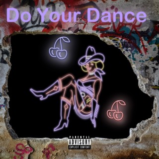 Do Your Dance