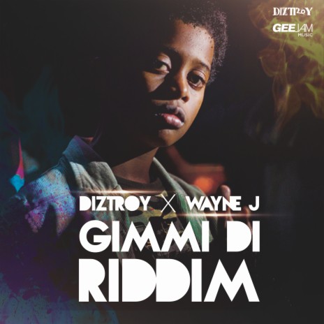 Gimmi Di Riddim ft. Wayne J | Boomplay Music