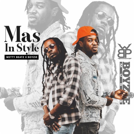 Mas in Style ft. Wetty Beatz | Boomplay Music