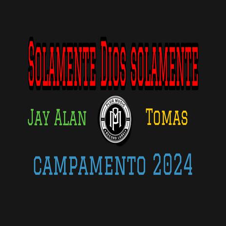 SOLAMENTE DIOS SOLAMENTE | Boomplay Music