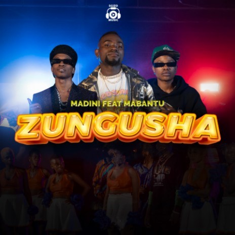 Zungusha ft. Mabantu | Boomplay Music