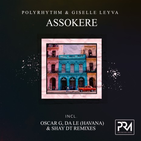 Assokere ft. Giselle Leyva | Boomplay Music