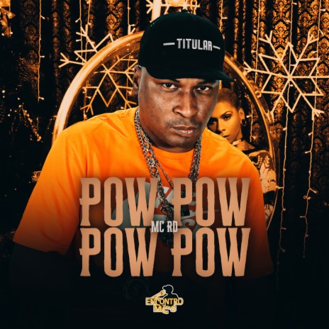 Pow Pow Pow Pow | Boomplay Music