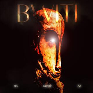 BWITI ft. LORDHMF & 2MF lyrics | Boomplay Music