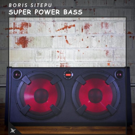 Super Power Bass | Boomplay Music