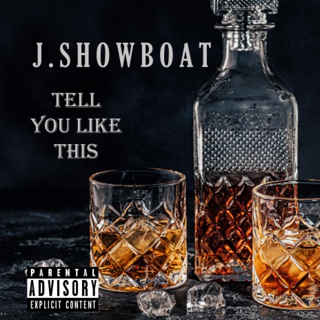 Tell You Like This | Boomplay Music