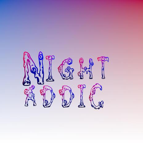 Night Addic ft. Mo | Boomplay Music