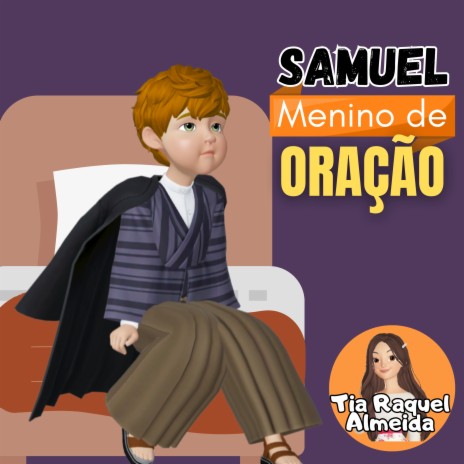 Samuel, Menino de Oração | Boomplay Music