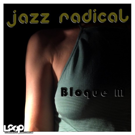 Jazz Radical (Super Gay Mix)