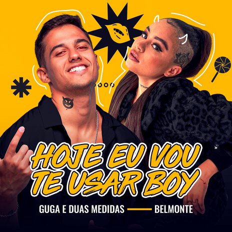 HOJE EU VOU TE USAR BOY ft. Belmonte