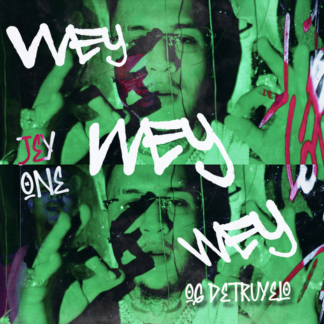 Wey Wey Wey ft. OG DETRUYELO | Boomplay Music