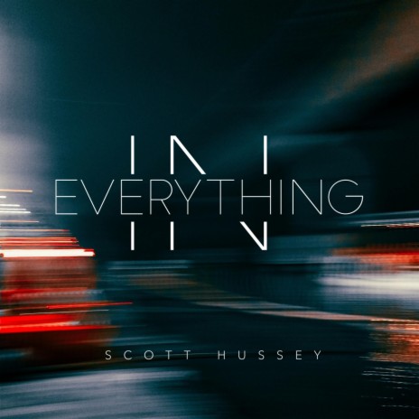 In Everything | Boomplay Music