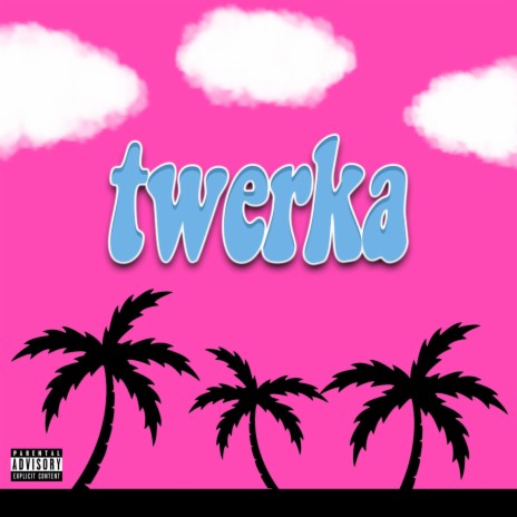 Twerka ft. Crepy | Boomplay Music