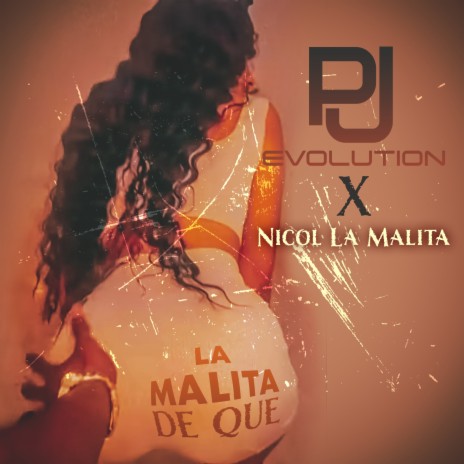 La Malita de QUE ft. Nicol La Malita | Boomplay Music